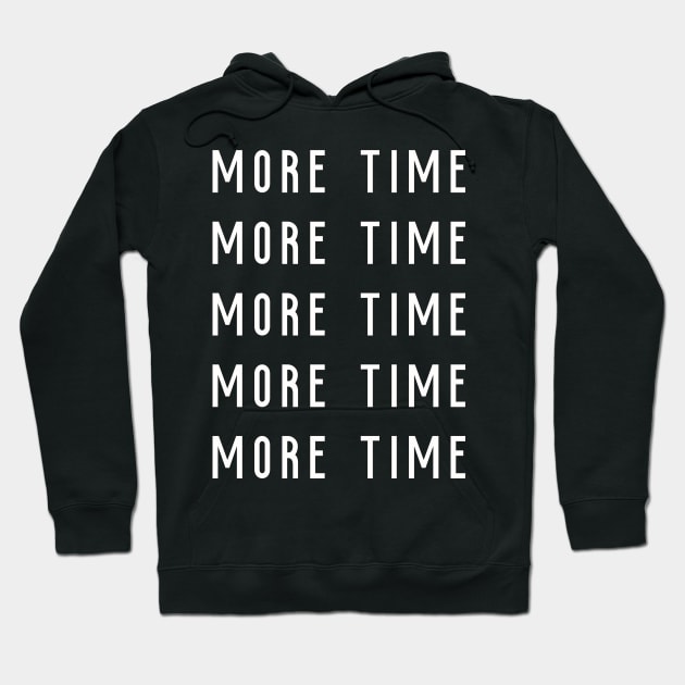 More time Hoodie by Kirovair